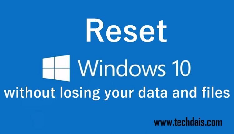 Reset Windows 10