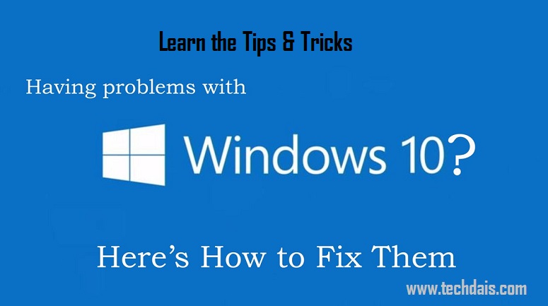 Windows 10 Problems